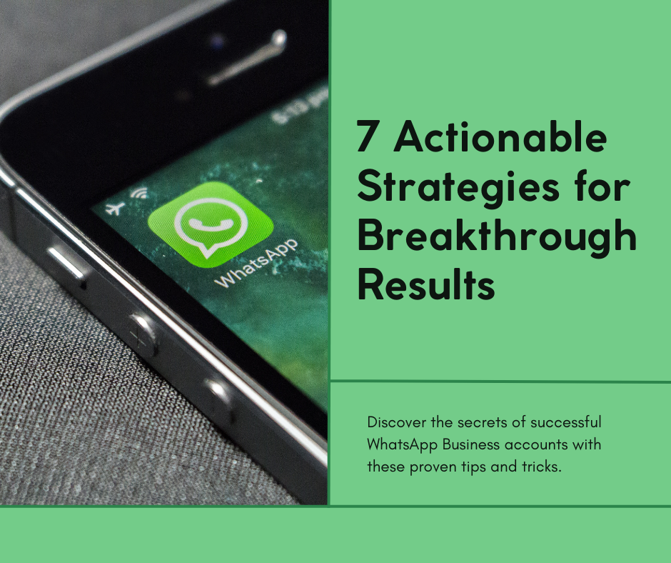 WhatsApp Business Blueprint: Strategies for Breakthrough Results