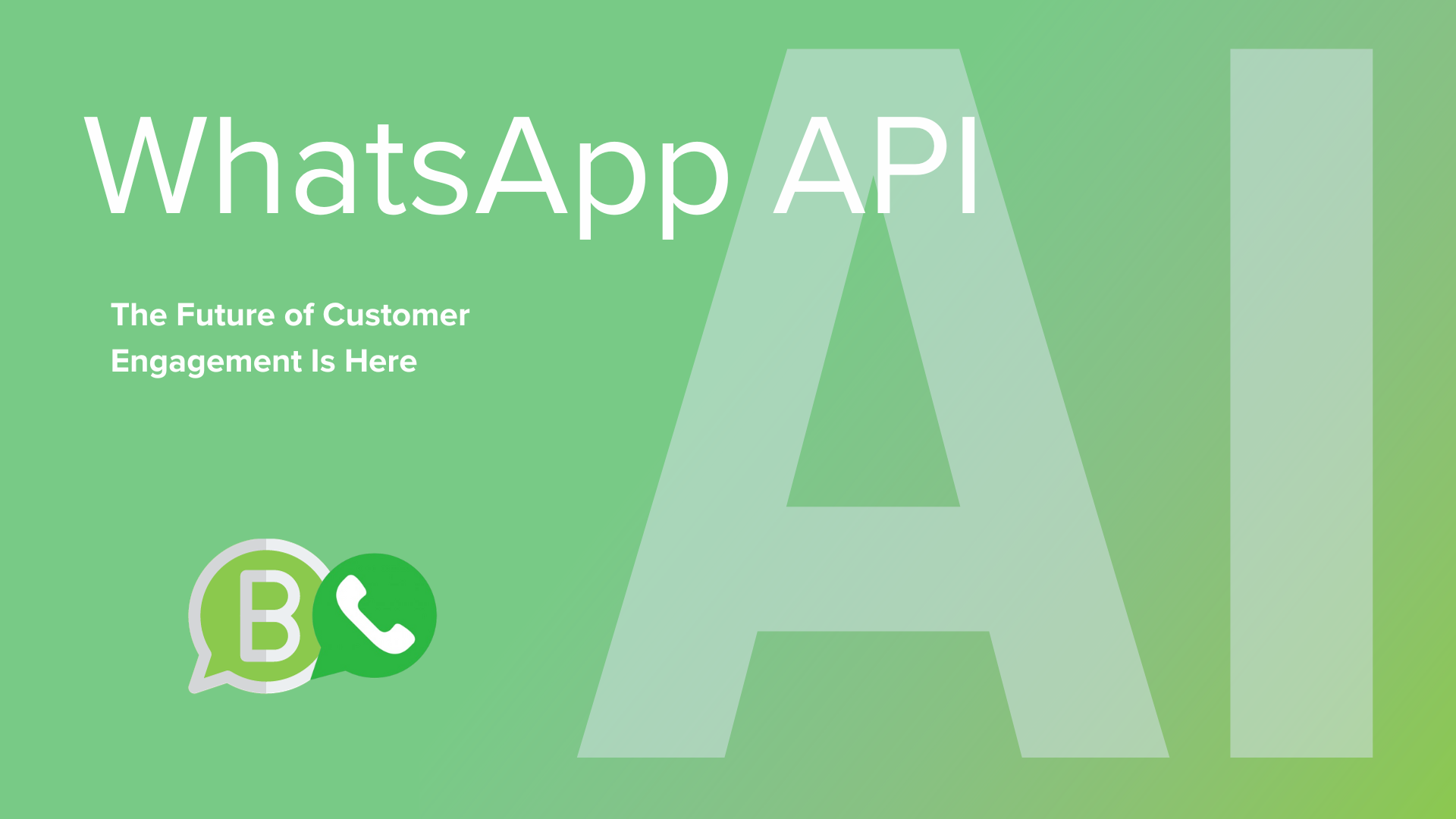 WhatsApp API: The Future of Customer Engagement Is Here